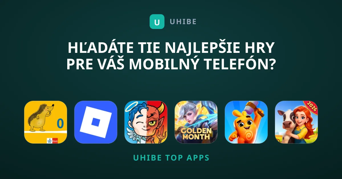 Hľadáte tie najlepšie hry pre váš mobilný telefón?